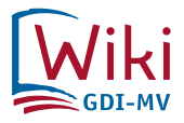 Externer Verweis auf das Wiki der GDI-MV (Öffnet in einem neuen Fenster)